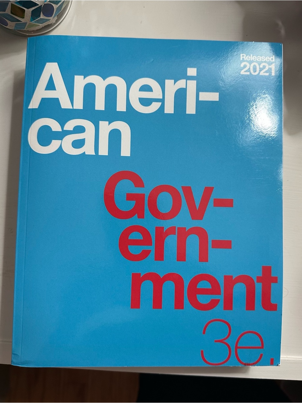 American Government 3e  Textbook - Blue